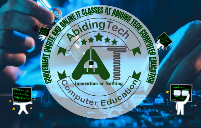 Convenient Onsite and Online IT Classes at Abiding Tech Computer Education